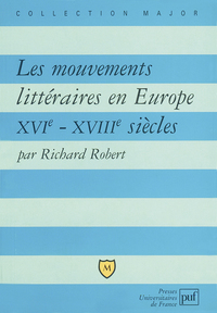 Picture of Les mouvements littéraires en Europe, XVIe-XVIIIe siècle