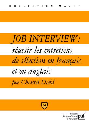 Image de Job interview : réussir les entretiens de sélection en français et en anglais