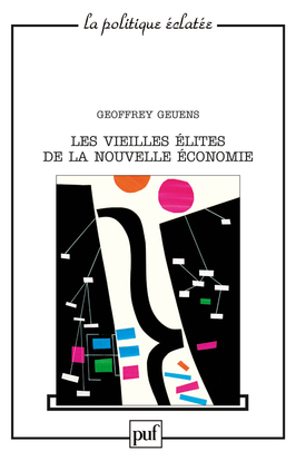 Image de Les vieilles élites de la nouvelle économie