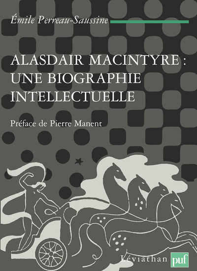 Picture of Alasdair MacIntyre : une biographie intellectuelle