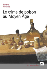 Picture of Le crime de poison au Moyen Âge