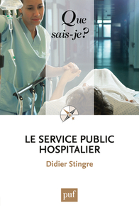 Image de LE SERVICE PUBLIC HOSPITALIER (5ED) QSJ 3049