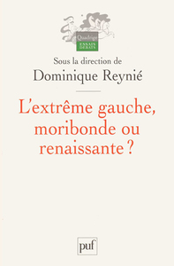 Picture of L'extrême gauche, moribonde ou renaissante ?