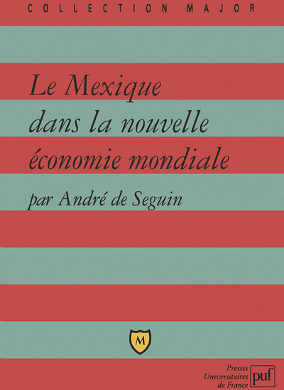 Picture of Le Mexique dans la nouvelle économie mondiale