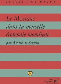 Picture of Le Mexique dans la nouvelle économie mondiale