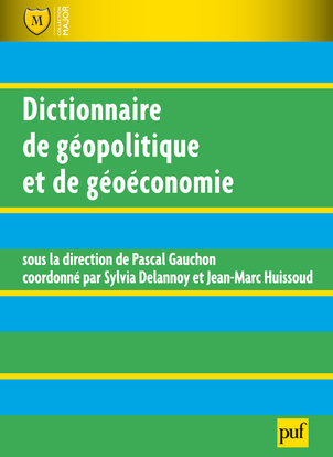 Picture of Dictionnaire de géopolitique et de géoéconomie
