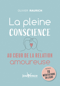 Image de La pleine conscience au coeur de la relation amoureuse
