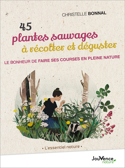 Image de 45 Plantes sauvages à récolter et déguster