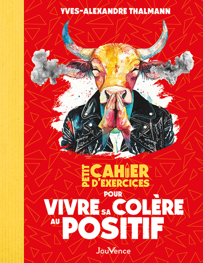 Picture of Petit Cahier d'exercices pour vivre sa colère au positif
