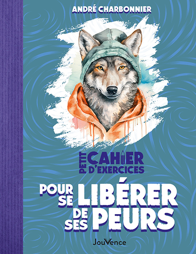 Picture of Petit Cahier d'exercices pour se libérer de ses peurs