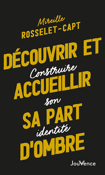 Picture of Découvrir et accueillir sa part d'ombre