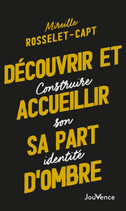 Picture of Découvrir et accueillir sa part d'ombre