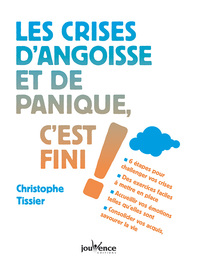 Image de Les crises d'angoisse et de panique, c'est fini !