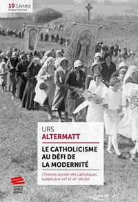 Picture of Le catholicisme au défi de la modernité