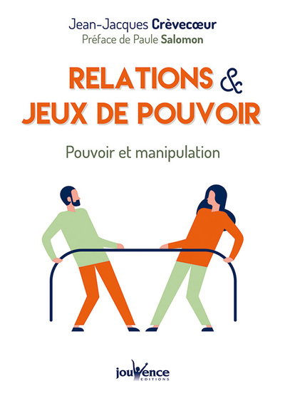 Picture of Relations et jeux de pouvoir