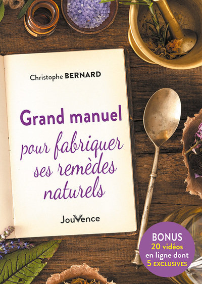 Image de Grand manuel pour fabriquer ses remèdes naturels