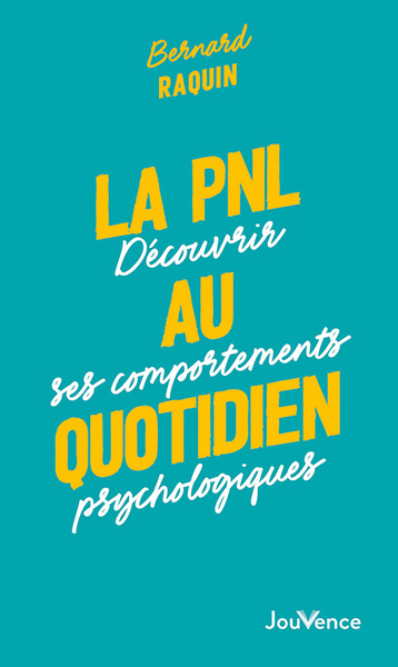 Image de La PNL au quotidien