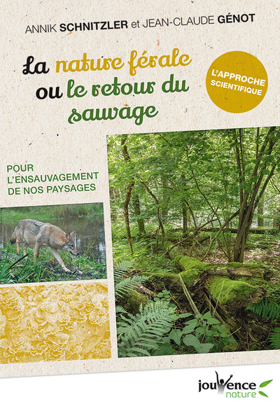 Image de La nature férale ou le retour du sauvage