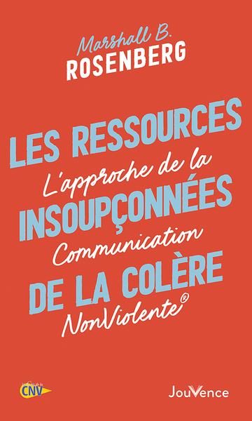 Picture of Les Ressources insoupçonnées de la colère