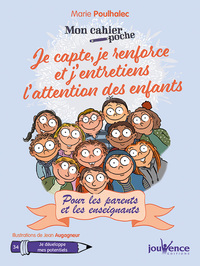 Picture of Je capte, je renforce et j'entretiens l'attention des enfants