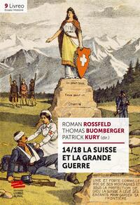 Picture of 14/18 La Suisse et la Grande Guerre