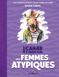 Image de Petit cahier d'exercices des femmes atypiques