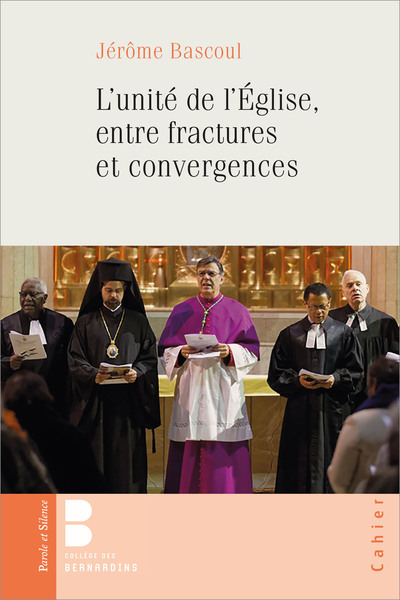 Image de L'unité de l'Eglise en fractures et convergences