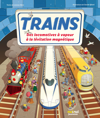 Picture of Trains - Des locomotives à vapeur à la lévitation magnétique