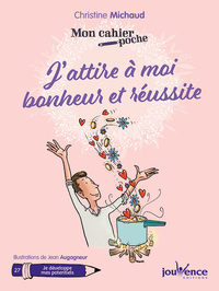 Picture of J'attire à moi bonheur et réussite