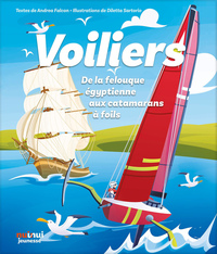 Picture of Voiliers - De la felouque égyptienne aux catamarans à foils
