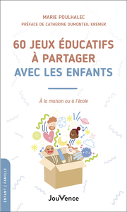 Picture of 60 jeux éducatifs à partager avec les enfants