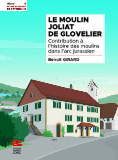 Image de Le Moulin Joliat de Glovelier