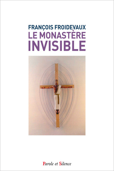 Picture of Le monastère invisible