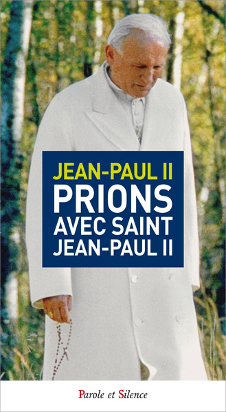 Picture of Prions avec Saint Jean-Paul II