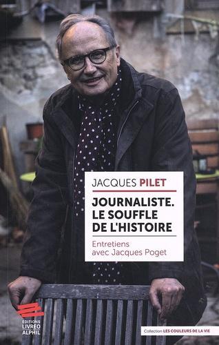 Picture of Journaliste. Le souffle de l'histoire