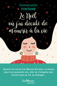 Image de Le Noël où j'ai décidé de m'ouvrir à la vie