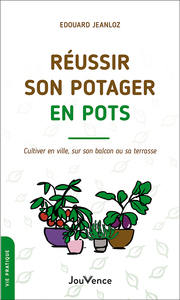 Image de Réussir son potager en pots