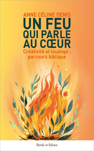 Picture of Un feu qui parle au coeur