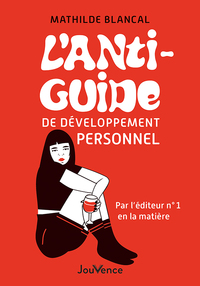 Image de L'Anti-Guide de développement personnel