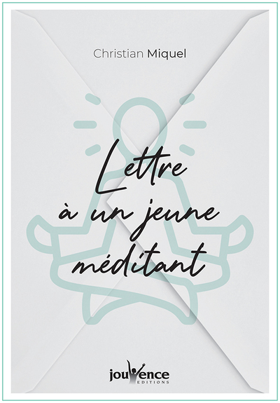 Image de Lettre à un jeune méditant