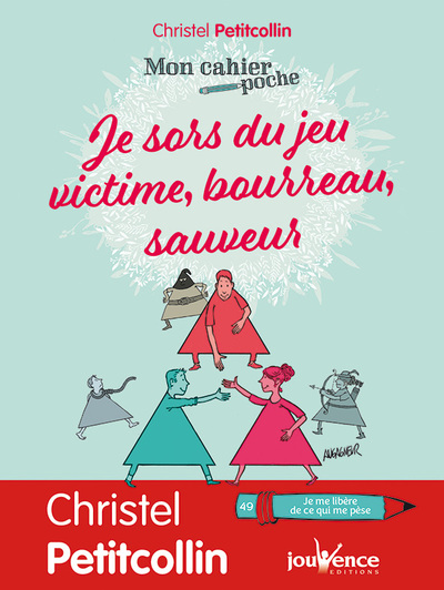 Picture of Je sors du jeu victime/boureau/sauveur