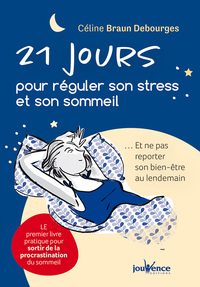 Image de 21 jours pour réguler son stress et son sommeil