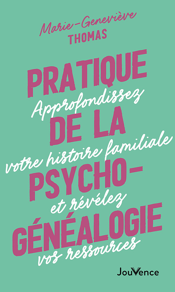 Image de Pratique de la psychogénéalogie