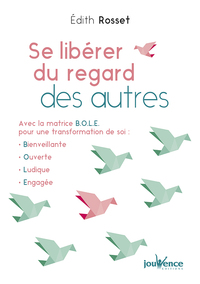 Image de Se libérer du regard des autres