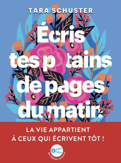 Image de Ecris tes p*tains de pages du matin