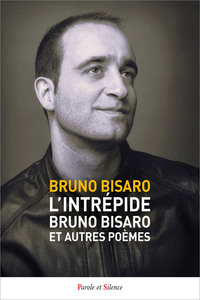 Picture of L’INTRÉPIDE BRUNO BISARO ET AUTRES POÈMES