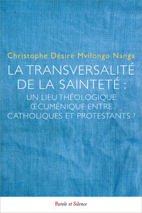 Picture of La transversalité de la sainteté