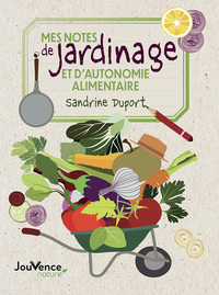 Image de Mes notes de jardinage et d'autonomie alimentaire