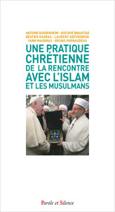 Picture of Une pratique chrétienne de la rencontre avec l'islam et les musulmans