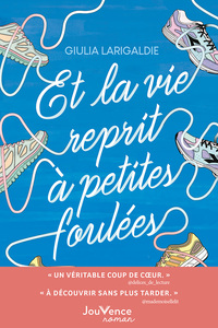 Image de Et la vie reprit à petites foulées